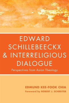 Edward Schillebeeckx and Interreligious Dialogue (eBook, ePUB)