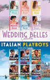 The Wedding Belles And Italian Playboys Collection (eBook, ePUB)