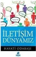 Iletisim Dünyamiz - Odabasi, Hayati