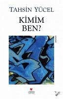 Kimim Ben - Yücel, Tahsin