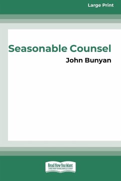 Seasonable Counsel - Bunyan, John