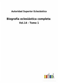 Biografía eclesiástica completa