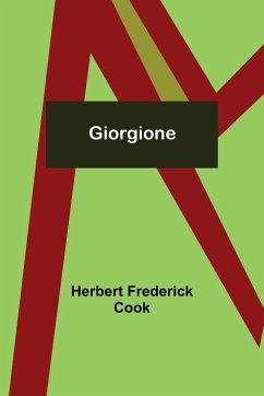 Giorgione - Frederick Cook, Herbert