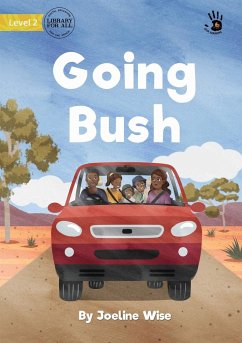 Going Bush - Our Yarning - Wise, Joeline