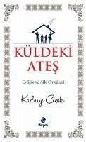 Küldeki Ates - Cicek, Kadriye