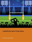 Castleford's Semi-finals Story