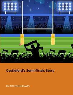 Castleford's Semi-finals Story - Davis, John