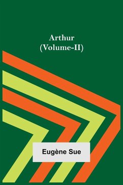 Arthur (Volume-II) - Sue, Eugène