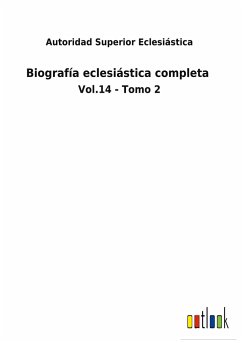 Biografía eclesiástica completa