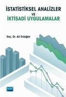Istatistiksel Analizler ve Iktisadi Uygulamalar - Erdogan, Ali