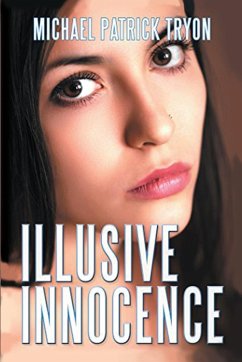Illusive Innocence - Tryon, Michael Patrick