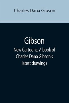 Gibson - Dana Gibson, Charles