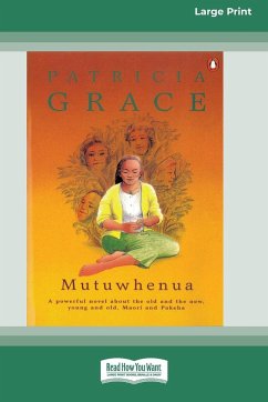 Mutuwhenua (16pt Large Print Edition) - Grace, Patricia