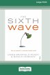 The Sixth Wave (16pt Large Print... - Bild 1