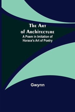 The Art of Architecture - Gwynn