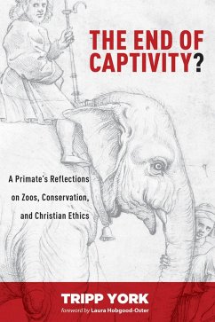 The End of Captivity? (eBook, ePUB) - York, Tripp