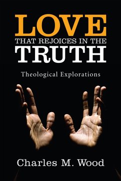 Love That Rejoices in the Truth (eBook, ePUB)