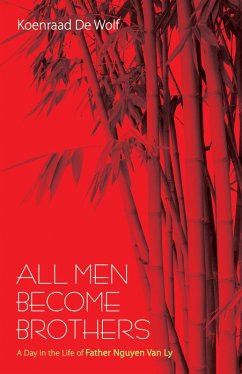 All Men Become Brothers (eBook, ePUB) - De Wolf, Koenraad