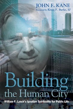 Building the Human City (eBook, ePUB) - Kane, John F.