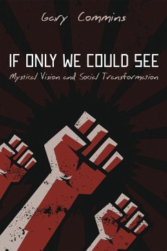If Only We Could See (eBook, ePUB) If Only We Could See (eBook, ePUB)