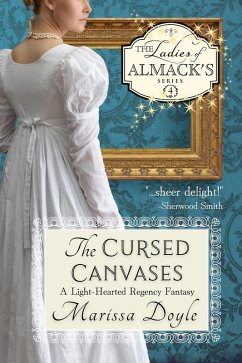 The Cursed Canvases: A Light-Hearted Regency Fantasy (The Ladies of Almack's, #4) (eBook, ePUB) - Doyle, Marissa