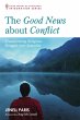 The Good News about Conflict (eBook,... - Bild 1