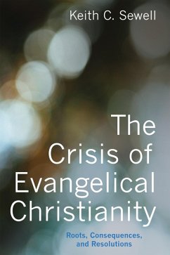 The Crisis of Evangelical Christianity (eBook, ePUB)