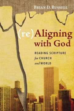 (re)Aligning with God (eBook, ePUB) (re)Aligning with God (eBook, ePUB)