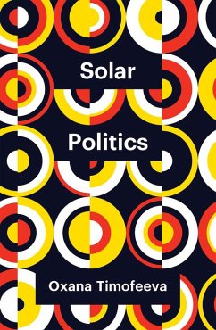 Solar Politics (eBook, PDF) - Timofeeva, Oxana