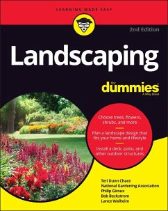 Landscaping For Dummies (eBook, PDF) - Chace, Teri Dunn; National Gardening Association; Giroux, Philip; Beckstrom, Bob; Walheim, Lance