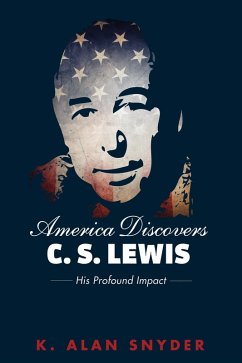 America Discovers C. S. Lewis (eBook, ePUB) - Snyder, K. Alan