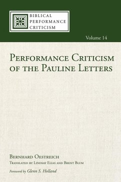 Performance Criticism of the Pauline Letters (eBook, ePUB)