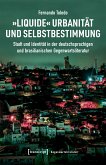 »Liquide« Urbanität und Selbstbestimmung (eBook, PDF)