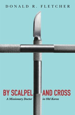 By Scalpel and Cross (eBook, ePUB) By Scalpel and Cross (eBook, ePUB)