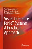 Visual Inference for IoT Systems: A Practical Approach (eBook, PDF)