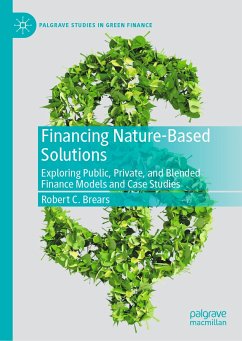 Financing Nature-Based Solutions (eBook, PDF) - Brears, Robert C.