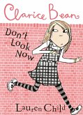 Clarice Bean, Don't Look Now (eBook, ePUB)