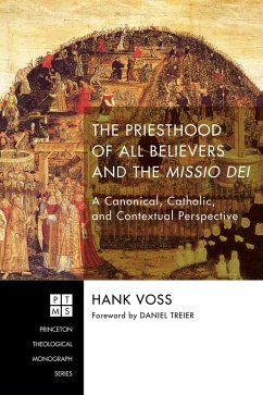 The Priesthood of All Believers and the Missio Dei (eBook, ePUB) - Voss, Henry Joseph