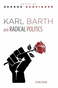 Karl Barth and Radical Politics, Second Edition (eBook, ePUB)