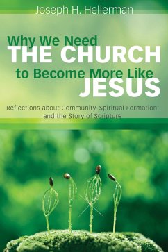 Why We Need the Church to Become More Like Jesus (eBook, ePUB)