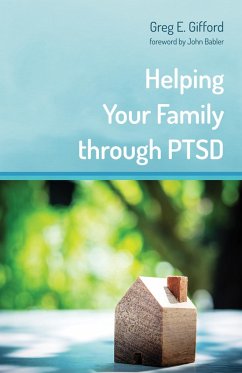 Helping Your Family through PTSD (eBook, ePUB) - Gifford, Greg