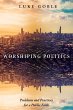Worshiping Politics (eBook, ePUB) - Bild 1