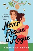 Never Rescue a Rogue (eBook, ePUB)