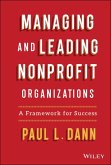 Managing and Leading Nonprofit Organizations (eBook, ePUB)