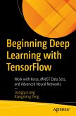 Beginning Deep Learning with TensorFlow (eBook, PDF)
