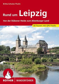 Rund um Leipzig (eBook, ePUB) - Schulze-Thulin, Britta