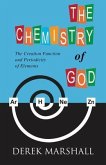 The Chemistry of God (eBook, ePUB)