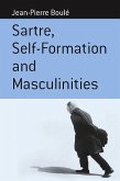 Sartre, Self-formation and Masculinities (eBook, PDF)