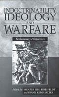 Indoctrinability, Ideology and Warfare (eBook, PDF)