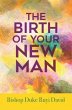 The Birth of Your New Man (eBook, ePUB) - Bild 1